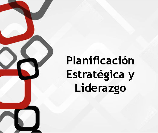 Planificación estratégica y liderazgo