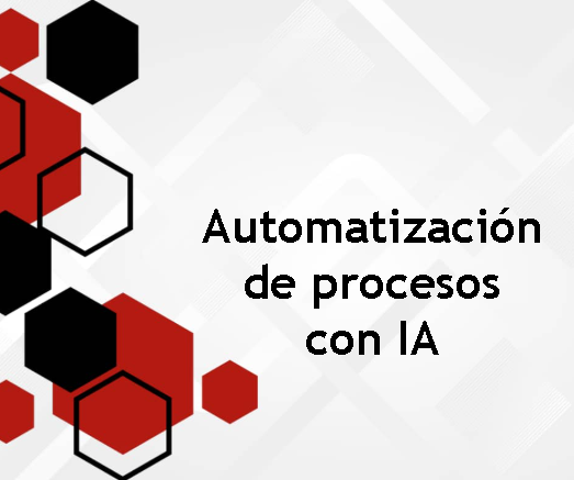 Automatización de procesos con IA