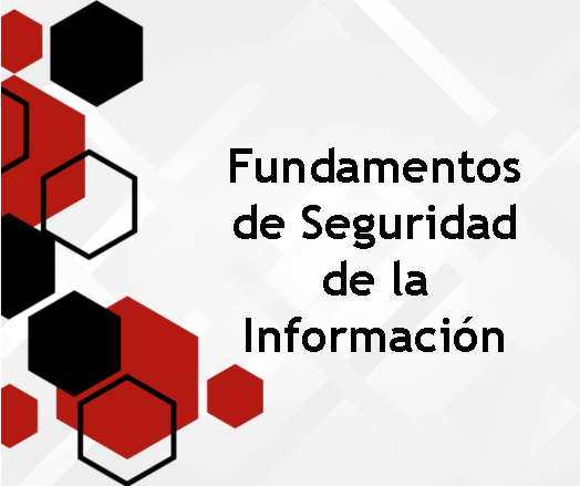Fundamentos de seguridad de la información
