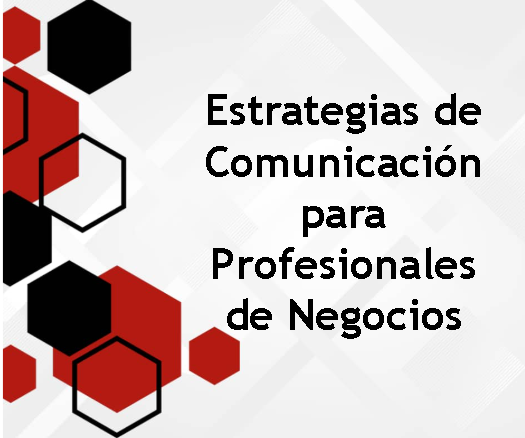 Estrategias de comunicación para profesionales de negocios