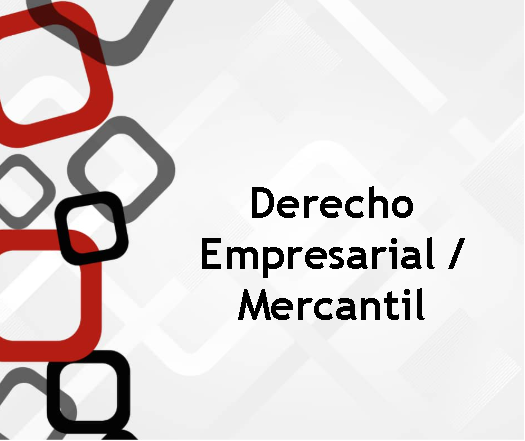 Derecho Empresarial  / Mercantil