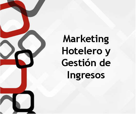 Marketing hotelero y gestión de ingresos