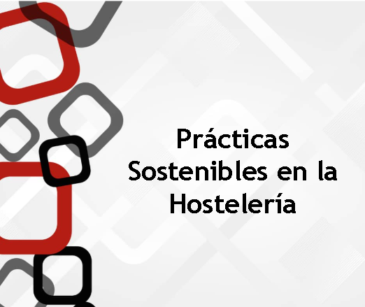 Prácticas sostenibles en la hostelería