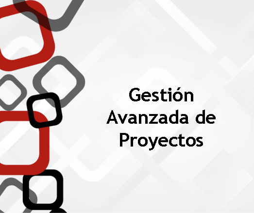 Gestión avanzada de proyectos