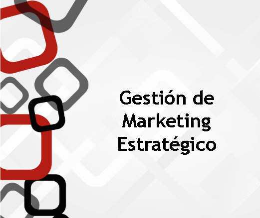 Gestión de marketing estratégico